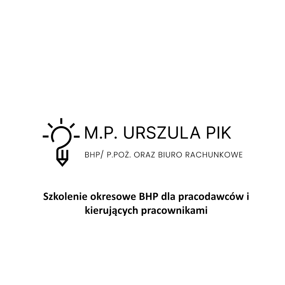 Szkolenie okresowe BHP dla pracodawców i kierujących pracownikami